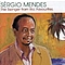 Sergio Mendez - The Swinger from Rio: Favourites album