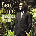 Seu Jorge - América Brasil (Digital) альбом
