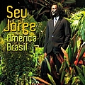 Seu Jorge - América Brasil Ao Vivo альбом