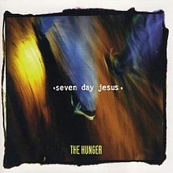 Seven Day Jesus - The Hunger альбом