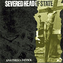 Severed Head Of State - Anathema Device album
