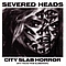 Severed Heads - City Slab Horror (with tracks from Blubberknife) album