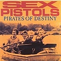 Sex Pistols - Pirates of Destiny альбом