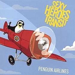 Sexy Heroes In Transit - Penguin Airlines album
