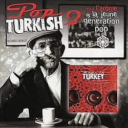 Sezen Aksu - Pop Turkish 2: Tout L\&#039;arôme de La Jeune Generation Pop album