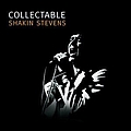 Shakin&#039; Stevens - Collectable album