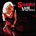 Shakira - Live &amp; Off the Record album