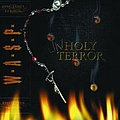 W.A.S.P. - Unholy Terror альбом