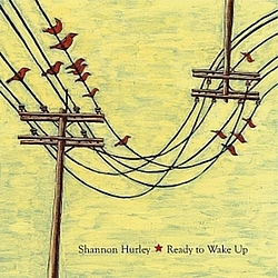 Shannon Hurley - Ready to Wake Up album
