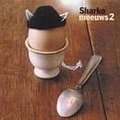 Sharko - Meeuws 2 альбом