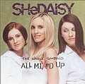 Shedaisy - Whole Shebang  All Mixed альбом