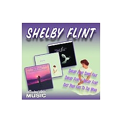 Shelby Flint - Shelby Flint/Shelby Flint Sings Folk/Cast Your Fate to the Wind альбом