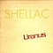 Shellac - Uranus album