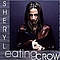 Sheryl Crow - Eating Crow альбом
