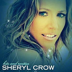 Sheryl Crow - Sheryl Crow - Hits &amp; Rarities album
