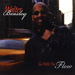 Walter Beasley - Go With The Flow album