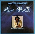 Walter Hawkins - Love Alive 2 альбом