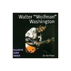 Walter Wolfman Washington - On The Prowl album