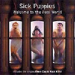 Sick Puppies - Welcome to the Real World альбом