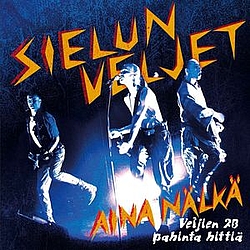 Sielun Veljet - Aina Nälkä album