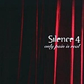 Silence 4 - Only Pain Is Real альбом