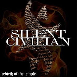 Silent Civilian - Rebirth of the Temple album
