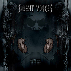 Silent Voices - Infernal album