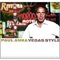 Paul Anka - Vegas Style: The Best of the Late RCA and Buddah Recordings album