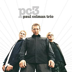 Paul Colman Trio - New Map Of The World album