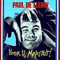 Paul De Leeuw - Voor U, Majesteit! альбом