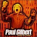 Paul Gilbert - King of Clubs album