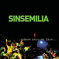 Sinsemilia - Sinsé part en live album