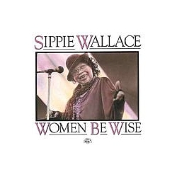 Sippie Wallace - Women Be Wise album
