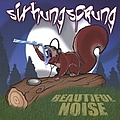 Six Hung Sprung - Beautiful Noise альбом