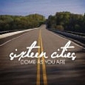 Sixteen Cities - Sixteen Cities album