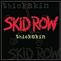 Skid Row - Thickskin album