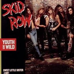 Skid Row - Youth Gone Wild album
