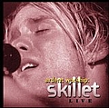 Skillet - Live: Ardent Worship album