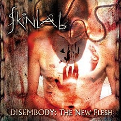 Skinlab - Disembody - The New Flesh альбом
