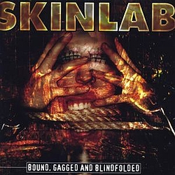 Skinlab - Bound, Gagged And Blindfolded album