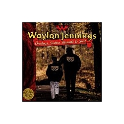 Waylon Jennings - Cowboys, Sisters, Rascals &amp; Dirt альбом