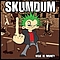 Skumdum - War Is Money album