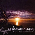 Skycamefalling - ...to Forever Embrace the Sun альбом