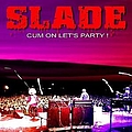Slade - Cum on Let&#039;s Party! album