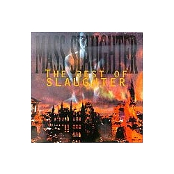 Slaughter - Mass Slaughter: The Best of Slaughter album