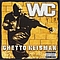 Wc - Ghetto Heisman album