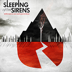 Sleeping With Sirens - With Ears To See and Eyes To Hear album