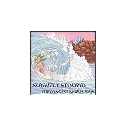 Slightly Stoopid - Longest Barrel Ride альбом