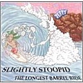 Slightly Stoopid - Longest Barrel Ride album