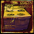 Slightly Stoopid - Slightly Not Stoned Enough To Eat Breakfast Yet Stoopid album